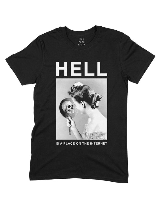 Hell Is A Place On The Internet Tee